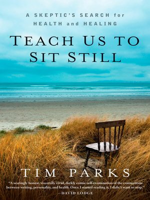 cover image of Teach Us to Sit Still